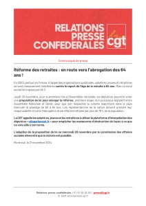 CP de la CGT - Réforme des retraites en route vers l’abrogation des 64 ans !