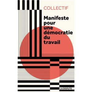 Manifeste-pour-une-democratie-du-travail